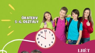 1. hét  5-6 osztály óraterve  segédanyaggal